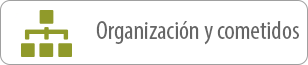 Organizaci&oacute;n y cometidos